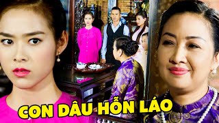 Con dâu út HỖN HÀO bị MẸ CHỒNG từ xa về XỬ LÝ không dám HÓ HÉ | Phim Tâm Lý Xã Hội Việt Nam Hay Nhất