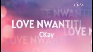 ckay-love nwantiti