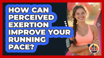 How Can Perceived Exertion Improve Your Running Pace? - All Sorts Of Running