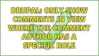 Drupal: Only show comments in view where the comment author has a specific role