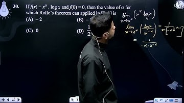 If f(x) = xα . log x and f(0) = 0, then the value of α for which Rolle’s theor....