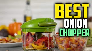 7 Best Onion Chopper Reviews Electric and Manual 2022