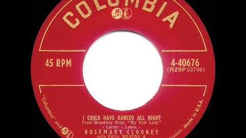 1956 Rosemary Clooney - I Could Have Danced All Night