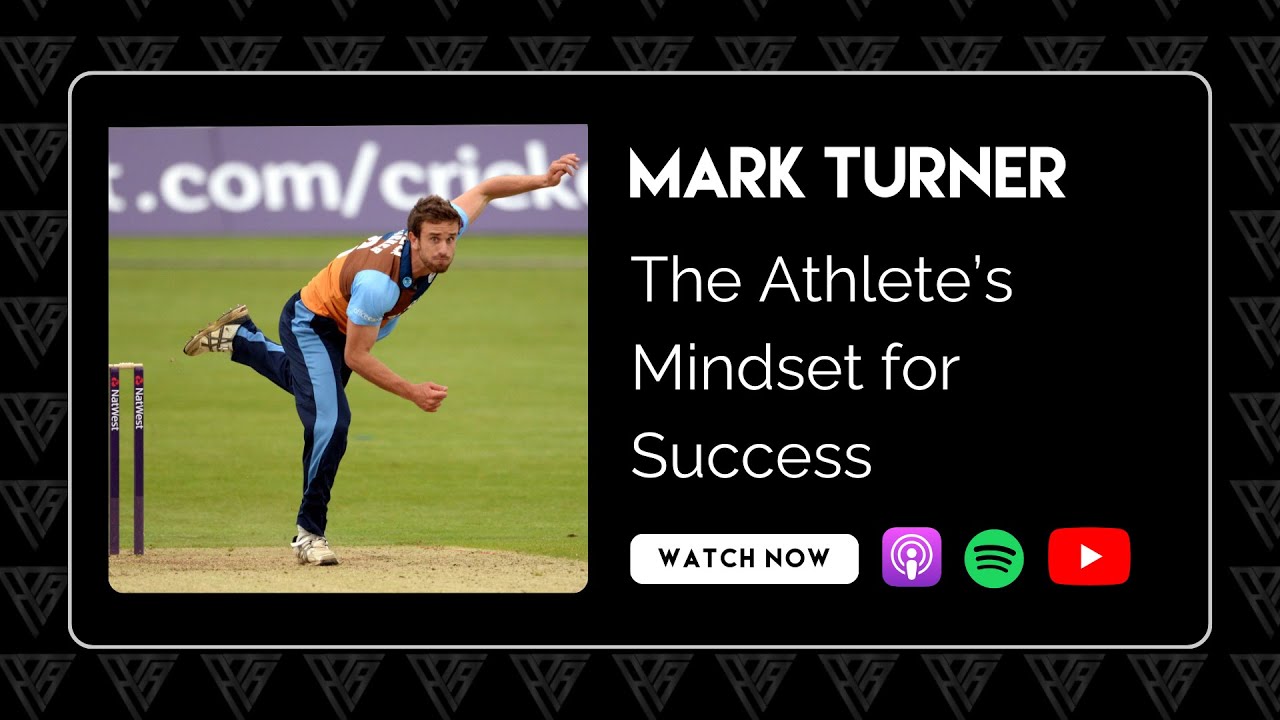Mark Turner – Beyond the Game: The Athlete’s Mindset for Success