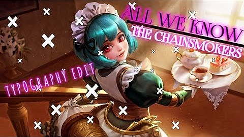 MLBB CHOU X ANGELA EDIT || ALL We Know || Kinemaster Edit ||