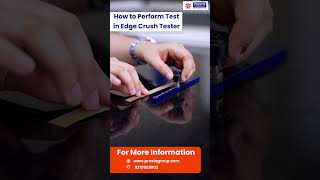 How to Perform Test in Edge Crush Tester || ECT || Paper Testong || Cardboard Testing