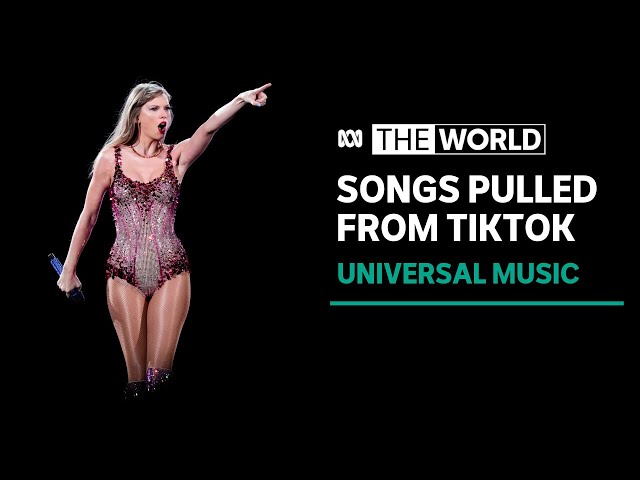 Universal Music pulls music from TikTok, citing 'bullying' and 'bad deal' for artists | The World class=