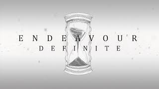 Endeavour - Definite (Official Visualizer)
