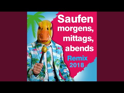 Saufen morgens, mittags, abends (Kölsch Mix)