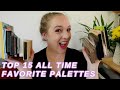 TOP 15 EYESHADOW PALETTES 2020 // My all time favorite eyeshadow palettes