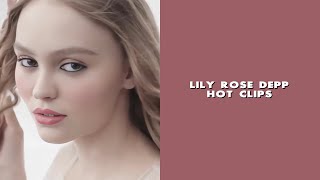 Lily Rose Depp Hot Clips