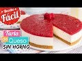 TARTA DE QUESO SIN HORNO | Receta fácil | Quiero Cupcakes!