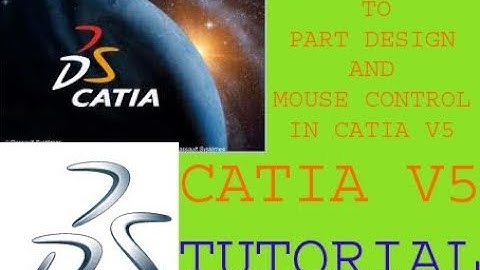 CATIA V5 - Part design tutorial introduction with audio by NAVDEEP MEHTA