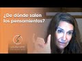 ¿De dónde salen los pensamientos? - Susana Ortiz