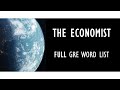The Economist Most Common GRE Vocabulary A 3 Hour Word List Organized By Difficulty The Economist Most Common GRE Vocabulary A 3 Hour Word List Organized By Difficulty