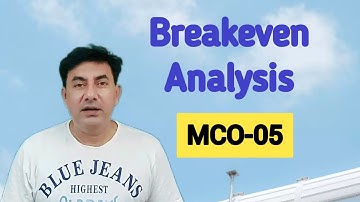 #MCO-05 #Breakeven Analysis
