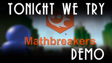 TWT - Mathbreakers Demo