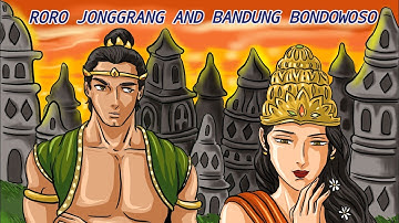 Roro Jonggrang and Bandung Bondowoso - Indonesian Folklore (English)