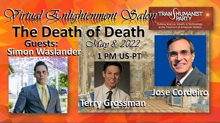 U.S. Transhumanist Party Death of Death Panel  Jose Cordeiro, Terry Grossman, and Simon Waslander