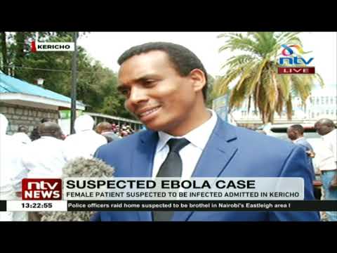 Female patient suspected to be infected by Ebola admitted in Kericho