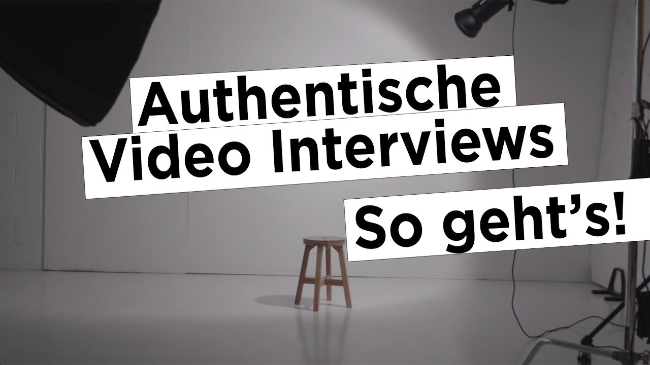 Authentische Video Interviews - So geht's! - YouTube