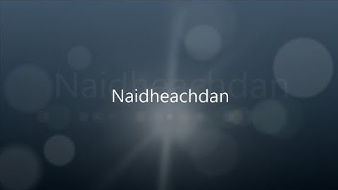 Naidheachdan a