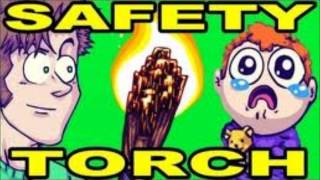 Safety Torch (Made by Tobuscus)