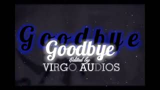 Goodbye - Madison Beer (edit Audio)