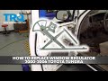 How to Replace Window Regulator 2000-2006 Toyota Tundra