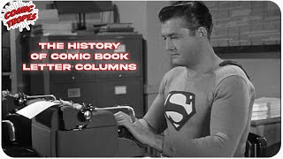 The History of Comic Book Letter Columns