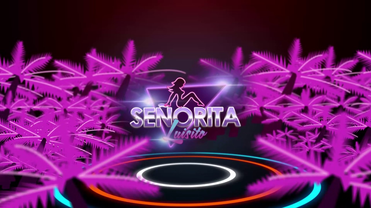 Señorita intro logo luisito