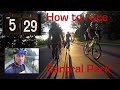 How to race in New York Central Park at 5:30 in the morning.