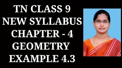 9th Maths Ch - 4 Geometry | Example - 4.3 | Samacheer One plus One channel