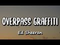 download Overpass Graffiti-Ed Sheeran (lyrics) 1 hour loop new song - Music4Song download Overpass Graffiti-Ed Sheeran (lyrics) 1 hour loop new song - Music4Song