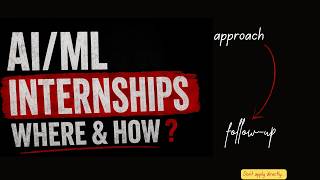 How I Find AI/ML Internships in 2026 | Where & How to Apply