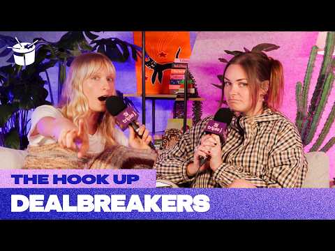 Should You Ever Change Your Dealbreakers For A Partner? | The Hook Up Podcast
