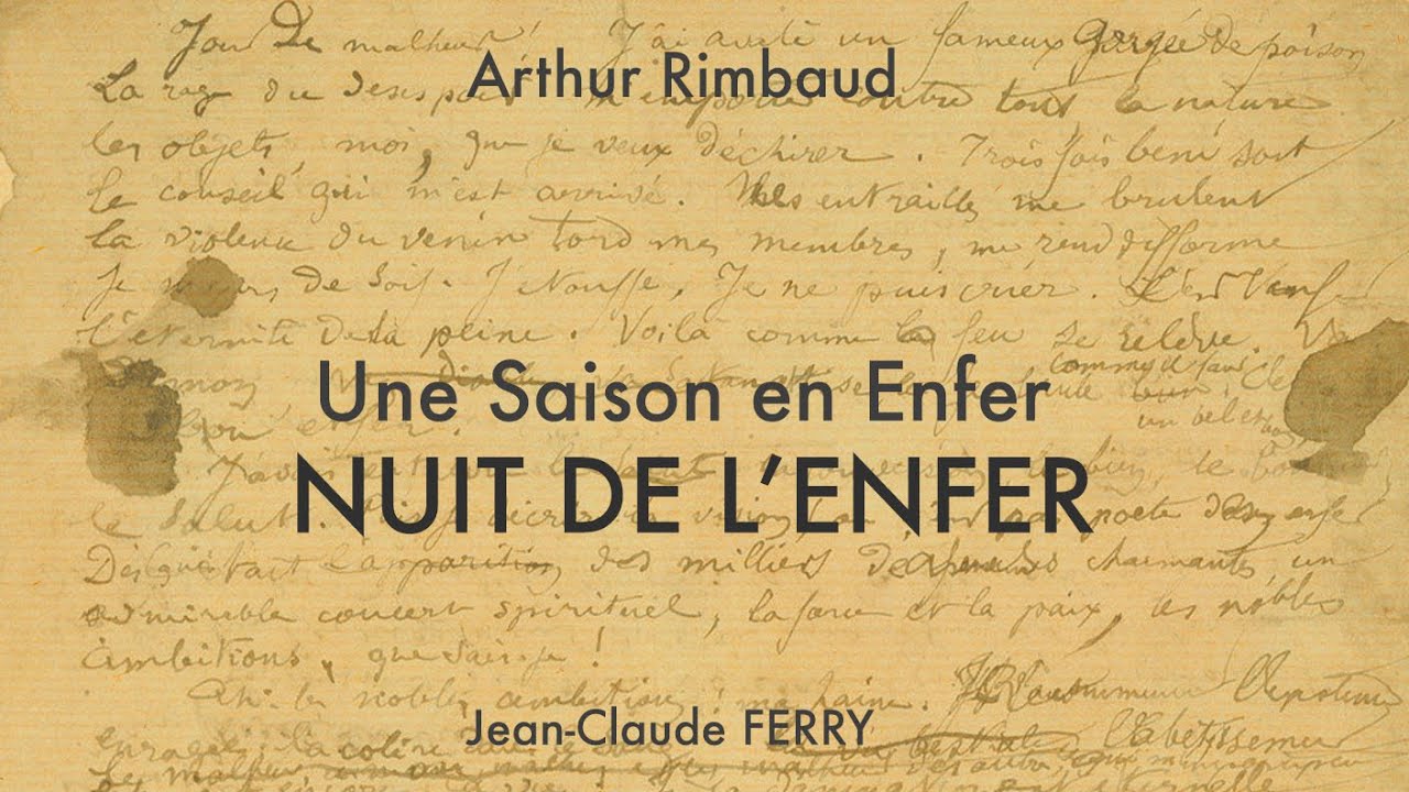 Rimbaud Une Saison En Enfer www.youtube.com