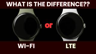 Pixel Watch 5 Wi-Fi vs LTE - What is the Difference?