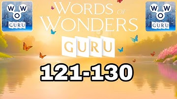 Words of Wonders Guru 121 122 123 124 125 126 127 128 129 130