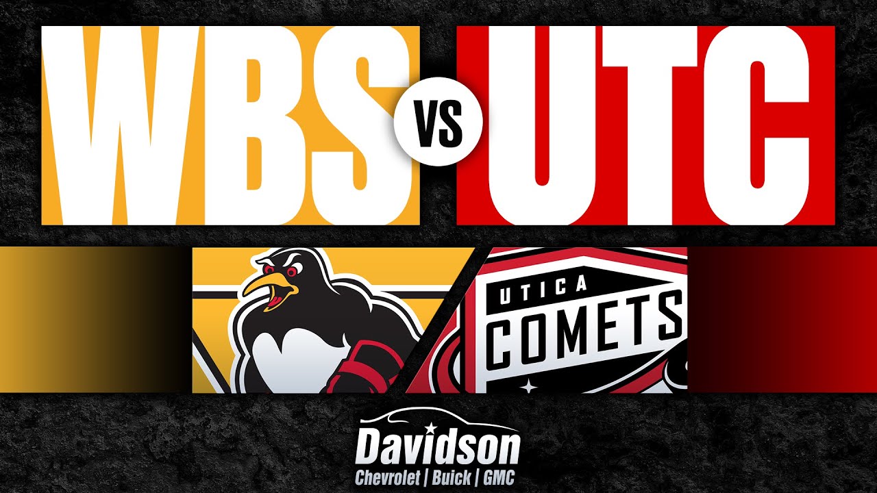 Utica Comets vs. WilkesBarre/Scranton Penguins October 17, 2022