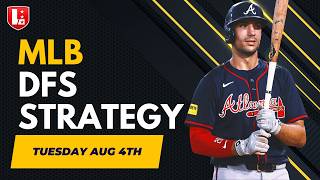 Tuesday MLB DFS 8/4/26: Main Slate Lineups, Stacks & Value Plays (DK/FD/Yahoo)