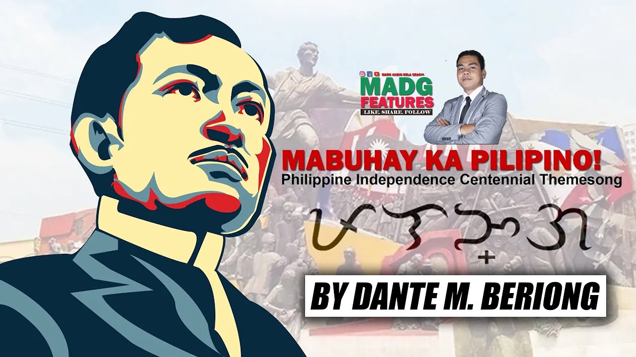 Mabuhay Ka Pilipino | (Philippine Independence Themesong) | MADG Features