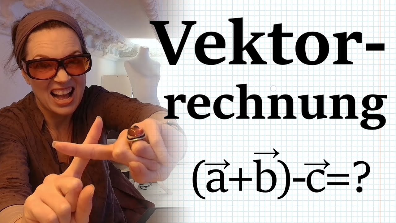 GESETZE der Vektorrechnung