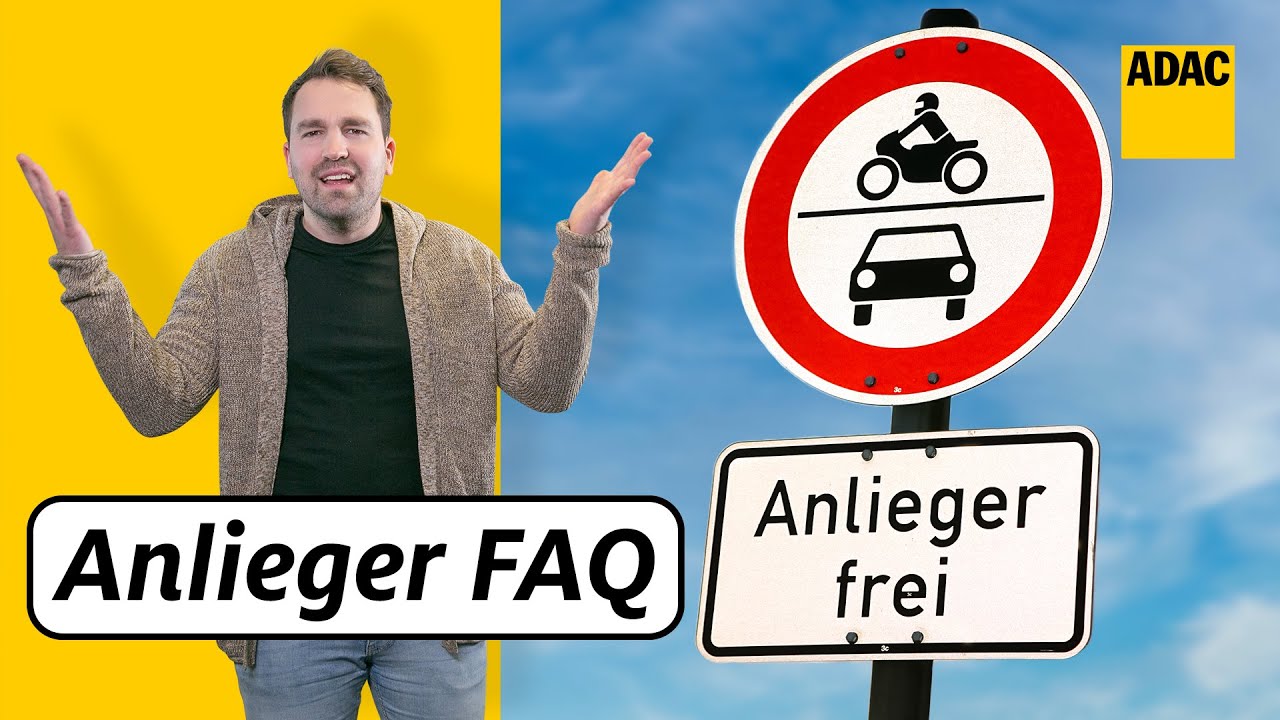 Für wen gilt „Anlieger frei“ wirklich? - Wir antworten auf eure Fragen | ADAC
