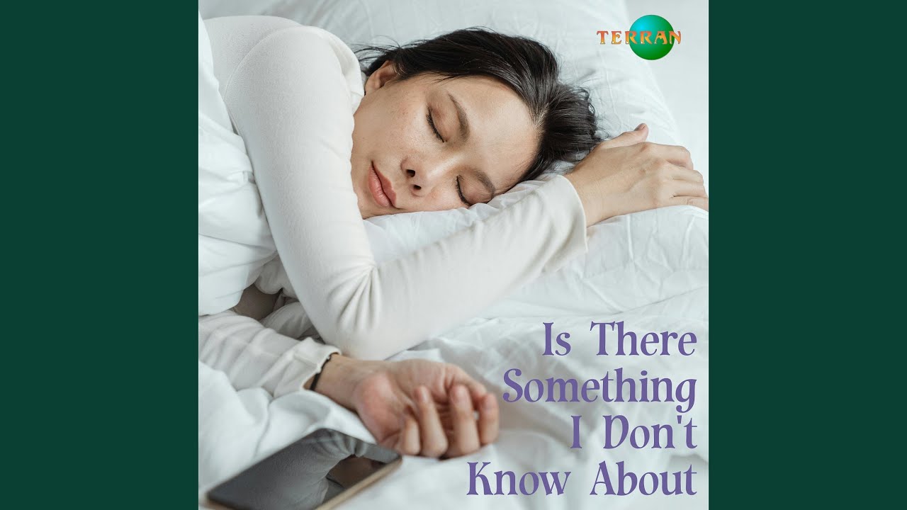 Is There Something I Don't Know About