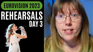 Rehearsals Day 3 - Eurovision 2023 -  Reaction/Recap