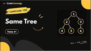 #1 LeetCode 100 – Same Tree