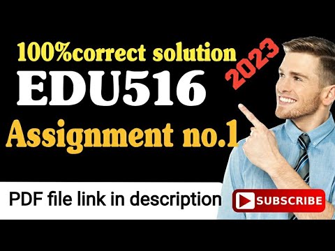 edu516 assignment solution 2023