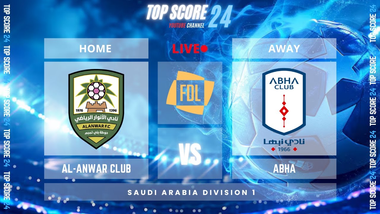 Al-Anwar Club vs Abha |🔴Live | TOP SCORE 24⚽ - YouTube
