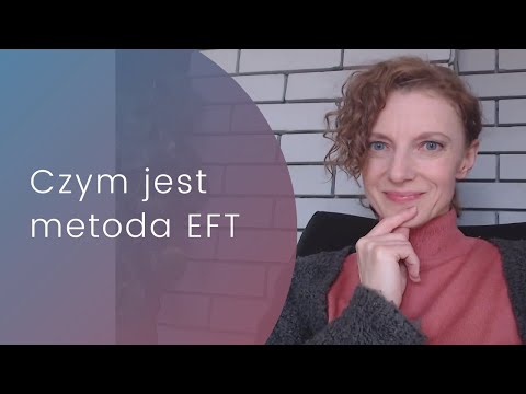 Wideo: Co To Jest EFT Tapping? 5-stopniowa Technika łagodzenia Niepokoju